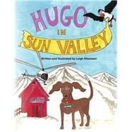 Hugo in Sun Valley