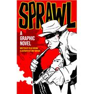 Sprawl A Graphic Novel