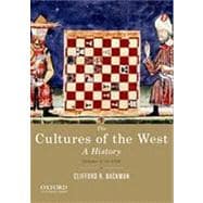 The Cultures of the West, Volume One: To 1750 A History