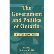 The Government and Politics of  Ontario