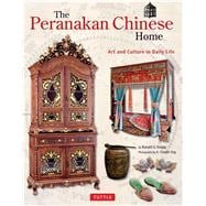 The Peranakan Chinese Home