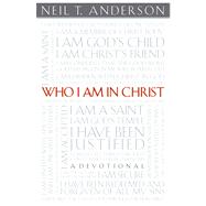 Who I Am In Christ A Devotional