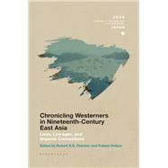 Chronicling Westerners in Nineteenth-Century East Asia