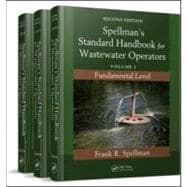 Spellman's Standard Handbook for Wastewater Operators, Second Edition (3 Volume Set)