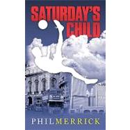 Saturday's Child