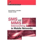 SMS And MMS Interworking In Mobile Networks