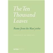 The Ten Thousand Leaves Poems from the Man'yoshu book cover, ISBN 9781681378909