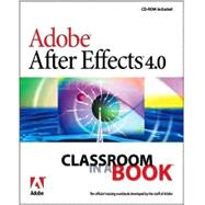 Adobe After Effects 4.0: Classroom in a Book