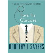 Have His Carcase