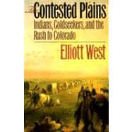 The Contested Plains,9780700608911