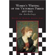 Women's Writing of the Victorian Period, 1837-1901