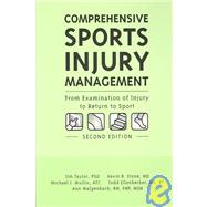 Comprehensive Sports Injury Management: From Examination of Injury to Return to Sport Distributed by Lippincott Williams & Wilkins