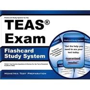 Flashcard Study System for the Teas Exam: Teas Test Practice Questions & Review for the Test of Essential Academic Skills