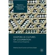 Diaspora As Cultures of Cooperation