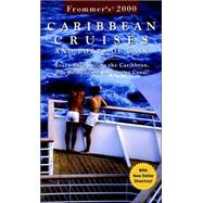 Frommer's 2000 Caribbean Cruises