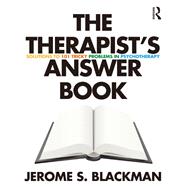 The TherapistÆs Answer Book: Solutions to 101 Tricky Problems in Psychotherapy
