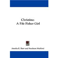 Christine : A Fife Fisher Girl