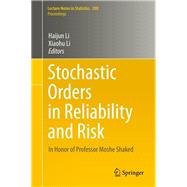 Stochastic Orders in Reliability and Risk