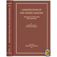 Constitution of the United Nations : Analysis of Structure and Function