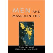 Men and Masculinities : Theory, Research and Social Practice