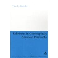 Relativism in Contemporary American Philosophy MacIntyre, Putnam, and Rorty