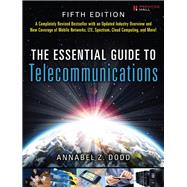 The Essential Guide to Telecommunications