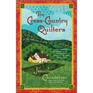 The Cross-Country Quilters An Elm Creek Quilts Novel