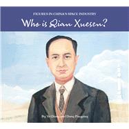 Who is Qian Xuesen?