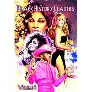 Black History Leaders: Volume 4: Mariah Carey, Donna Summer, Whitney Houston and Lil Nas X