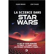 La science dans Star Wars : Ce qui se cache derrière la Force le sabre laser les voyages intergalactiques