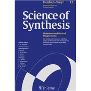 Science of Synthesis: Houben-Weyl Methods of Molecular Transformations  Vol. 17