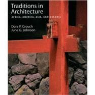 Traditions in Architecture Africa, America, Asia, and Oceania