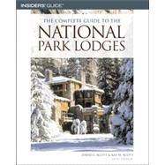 The Complete Guide to the National Park Lodges, 5th