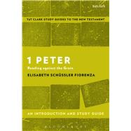 1 Peter: An Introduction and Study Guide Reading against the Grain