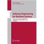 Software Engineering for Resilient Systems