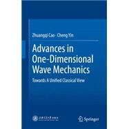 Advances in One-Dimensional Wave Mechanics