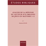 Analyse De La Réponse Du Lecteur Aux Origines De Jésus En Matthieu 1-2