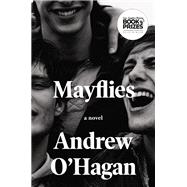 Mayflies A Novel