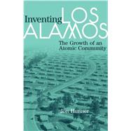 Inventing Los Alamos