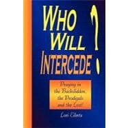 Who Will Intercede?