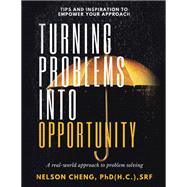 Turning Problems into Opportunity