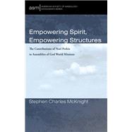 Empowering Spirit, Empowering Structures