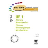 UE 1 - Atomes - Biomolécules - Génome - Bioénergétique - Métabolisme - QCM - NON COMMERCIALISE (version pack)