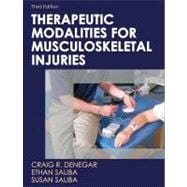 Therapeutic Modalities for Musculoskeletal Injuries - 3rd Edition