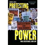 Protesting Power War, Resistance, and Law