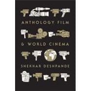 Anthology Film and World Cinema