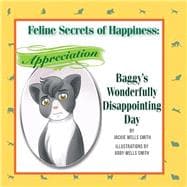 Feline Secrets of Happiness Appreciation
