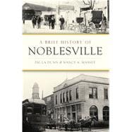 A Brief History of Noblesville