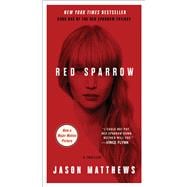 Red Sparrow A Novel