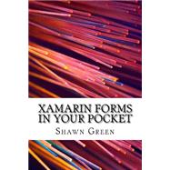 Xamarin Forms in Your Pocket